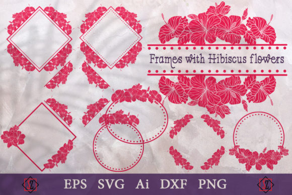 Frames with Hibiscus Flowers: Graphics for Crafts & Branding