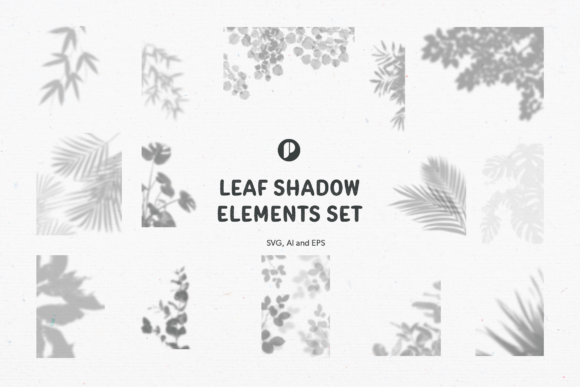 Leaf Shadow Elements Set: Graphics & Illustrations